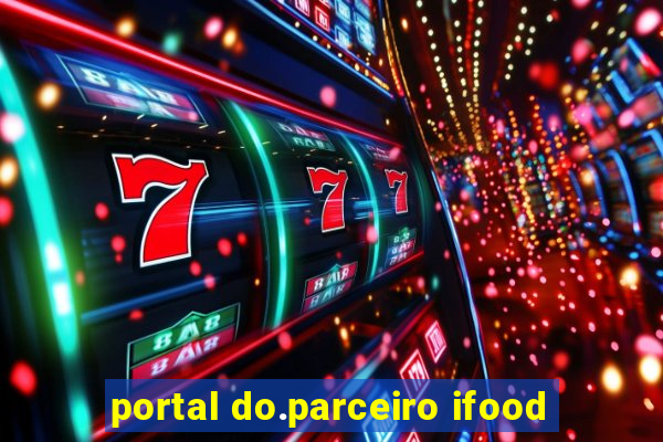 portal do.parceiro ifood